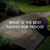 What is the Best Paving for Patios?