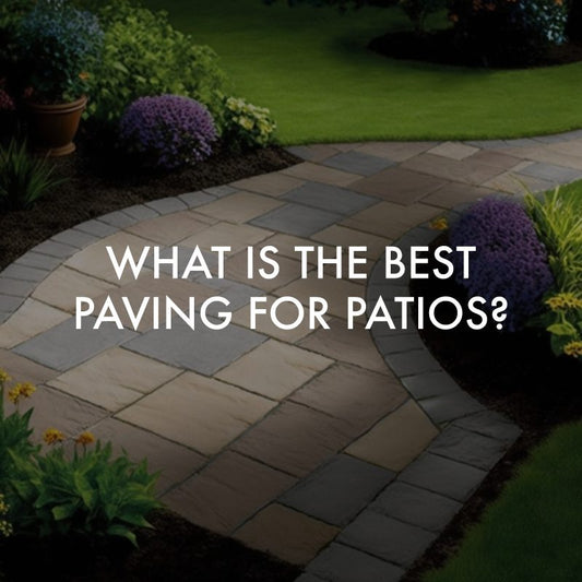 What is the Best Paving for Patios?