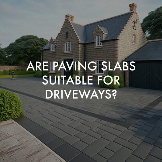 Are paving slabs suitable for driveways?