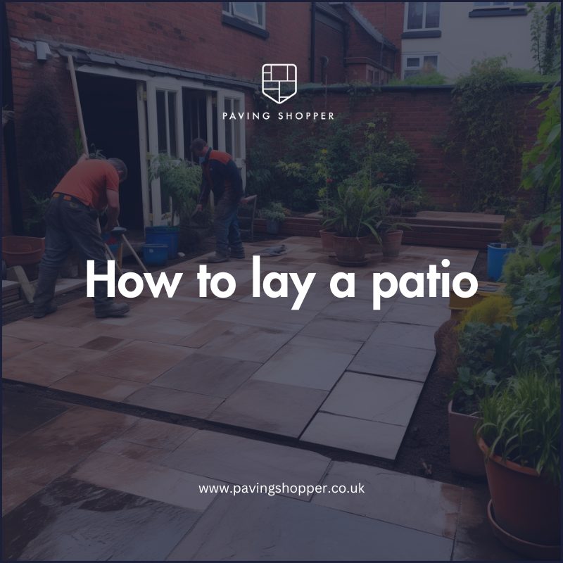 How to lay a patio - An expert guide to laying paving slabs and patterns