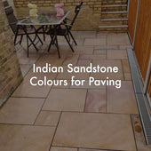 Indian Sandstone Paving Colours for A Patio - A Comprehensive Guide