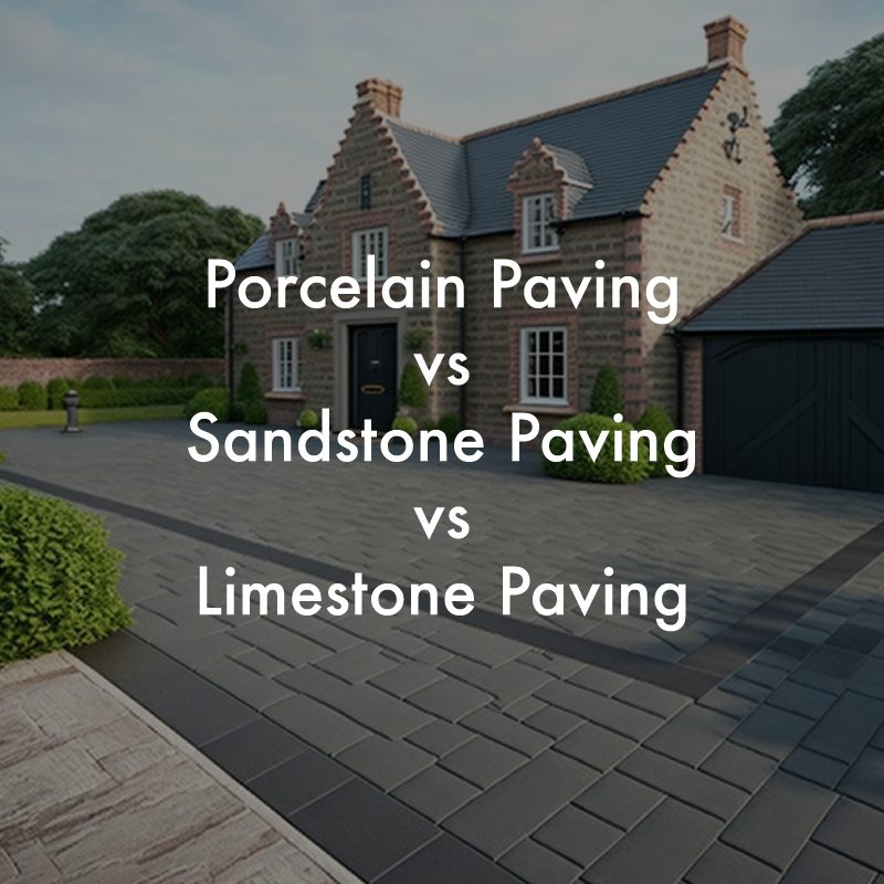 Sandstone v Limestone v Porcelain: The Pros and Cons of Different Garden Paving Materials